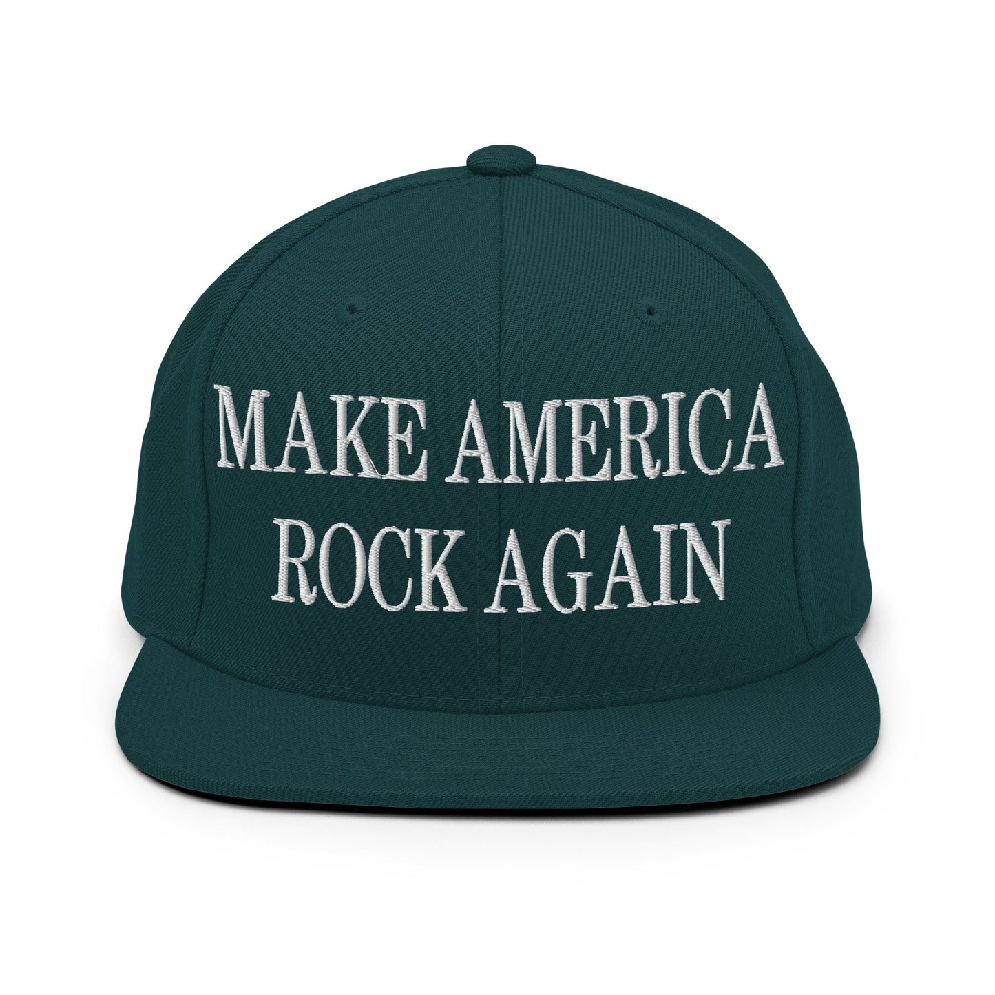 Make America Rock Again Embroidered Flat Bill Brim Snapback Hat Spruce