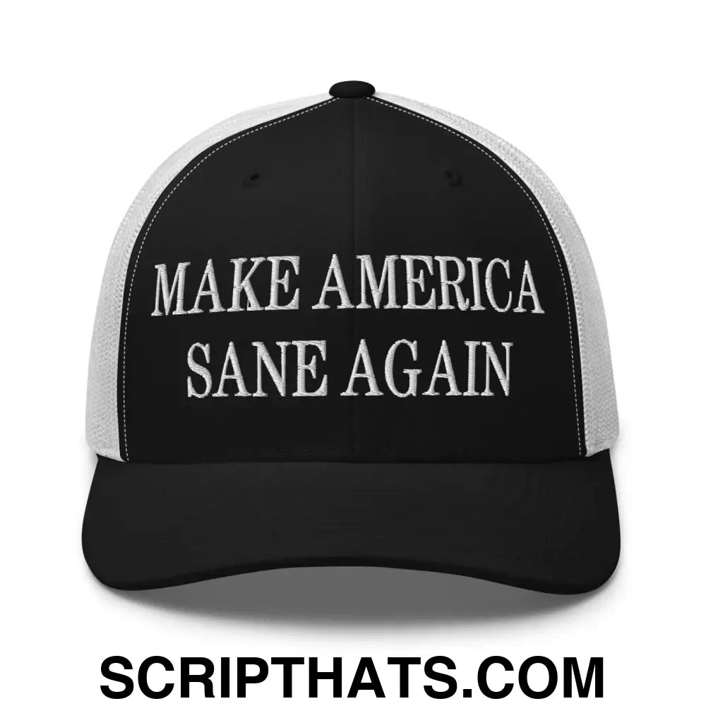 Make America Sane Again Embroidered Mesh Trucker Hat Black White