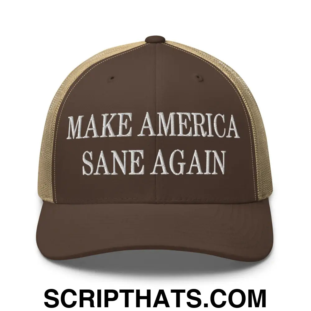 Make America Sane Again Embroidered Mesh Trucker Hat Brown Khaki