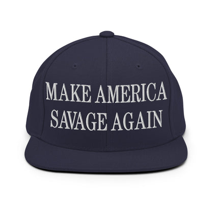 Make America Savage Again Embroidered Flat Bill Brim Snapback Hat Navy