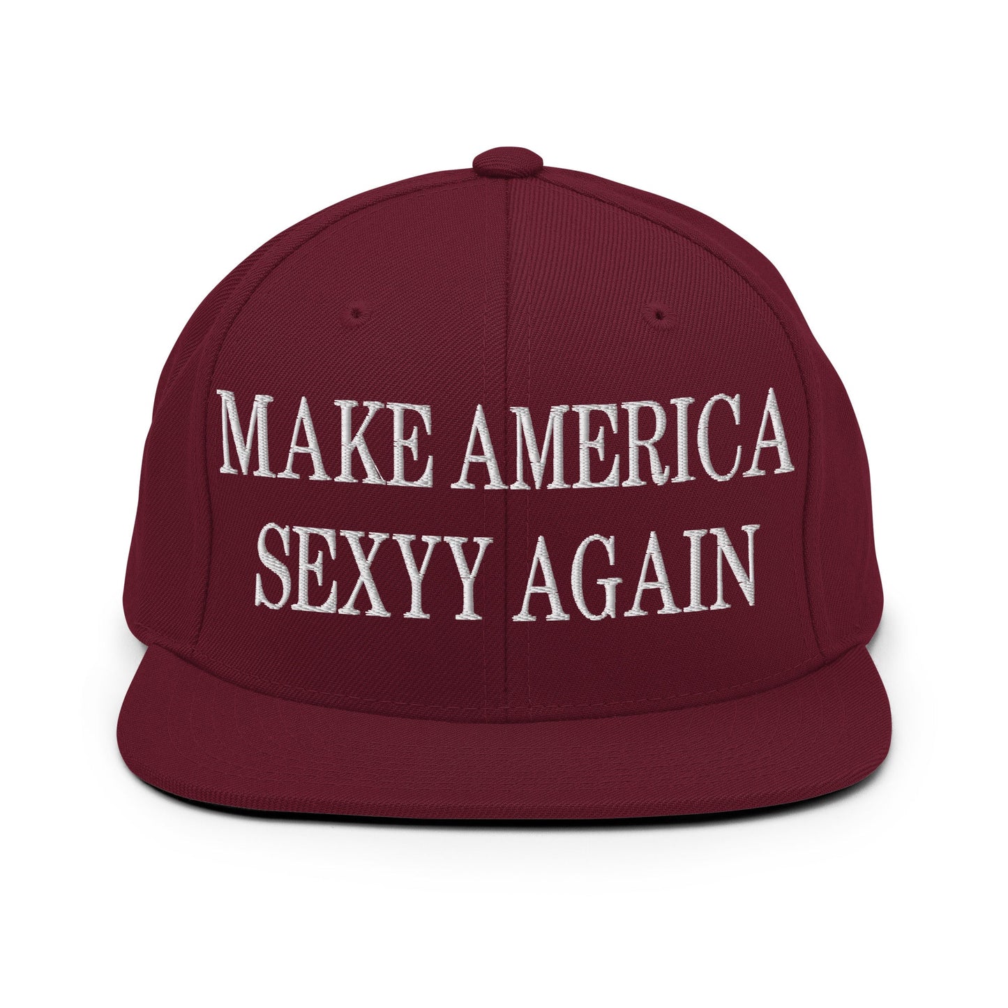 Make America Sexyy Again Embroidered Flat Bill Brim Snapback Hat Maroon