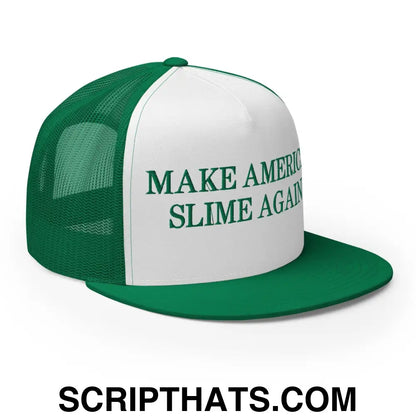 Make America Slime Again Flat Bill Trucker Hat Kelly White Kelly