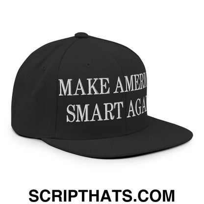 Make America Smart Again Embroidered Flat Bill Brim Snapback Hat Black