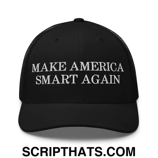 Make America Smart Again Retro Trucker Hat Black