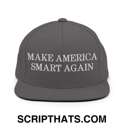 Make America Smart Again Snapback Hat Dark Grey