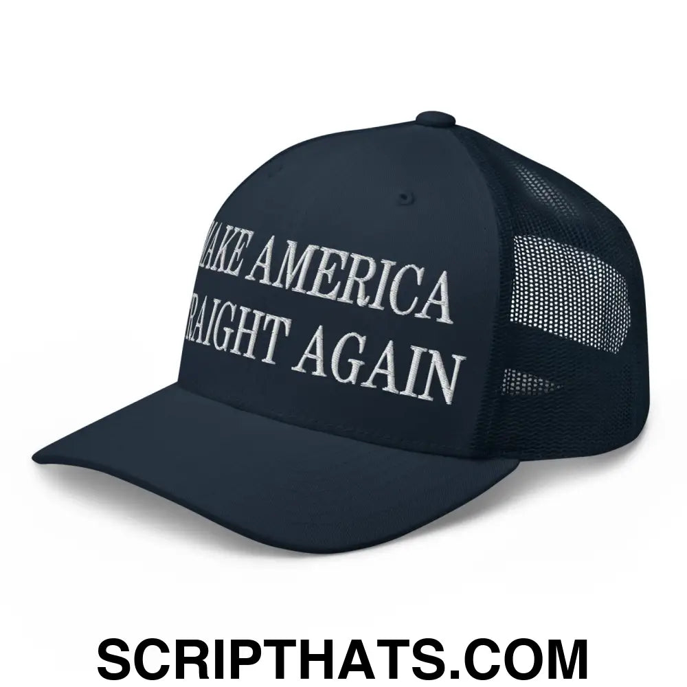 Make America Straight Again Embroidered Mesh Trucker Hat Navy