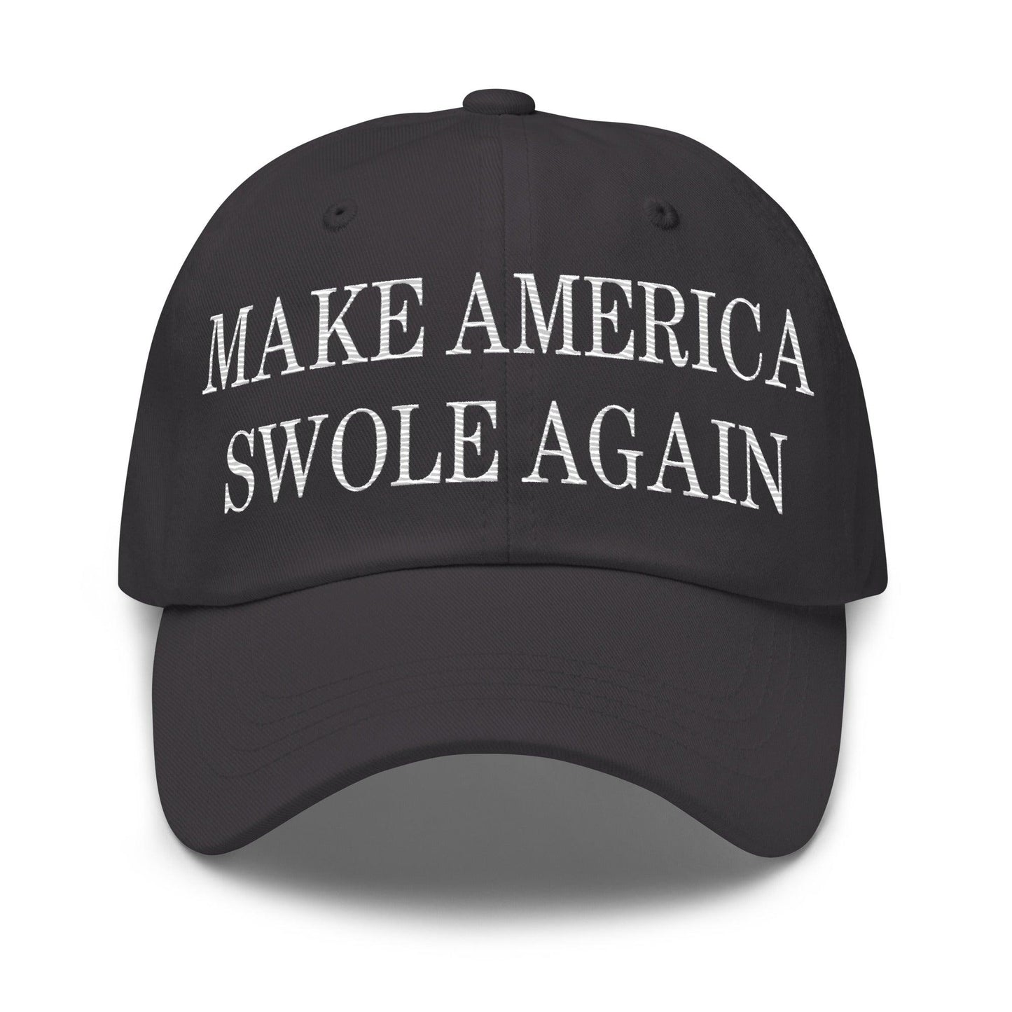 Make America Swole Again Embroidered Dad Hat Dark Grey