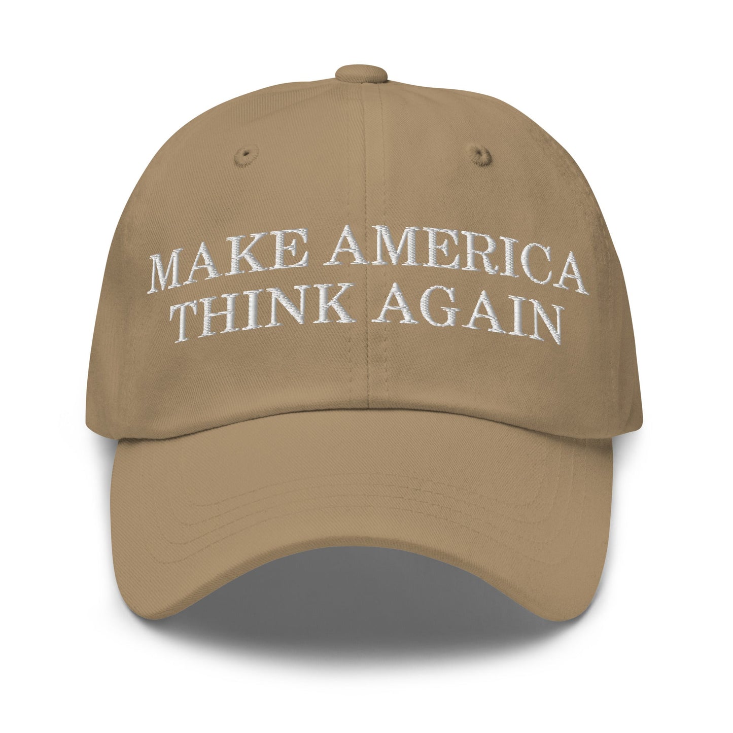 Make America Think Again Dad Hat Khaki