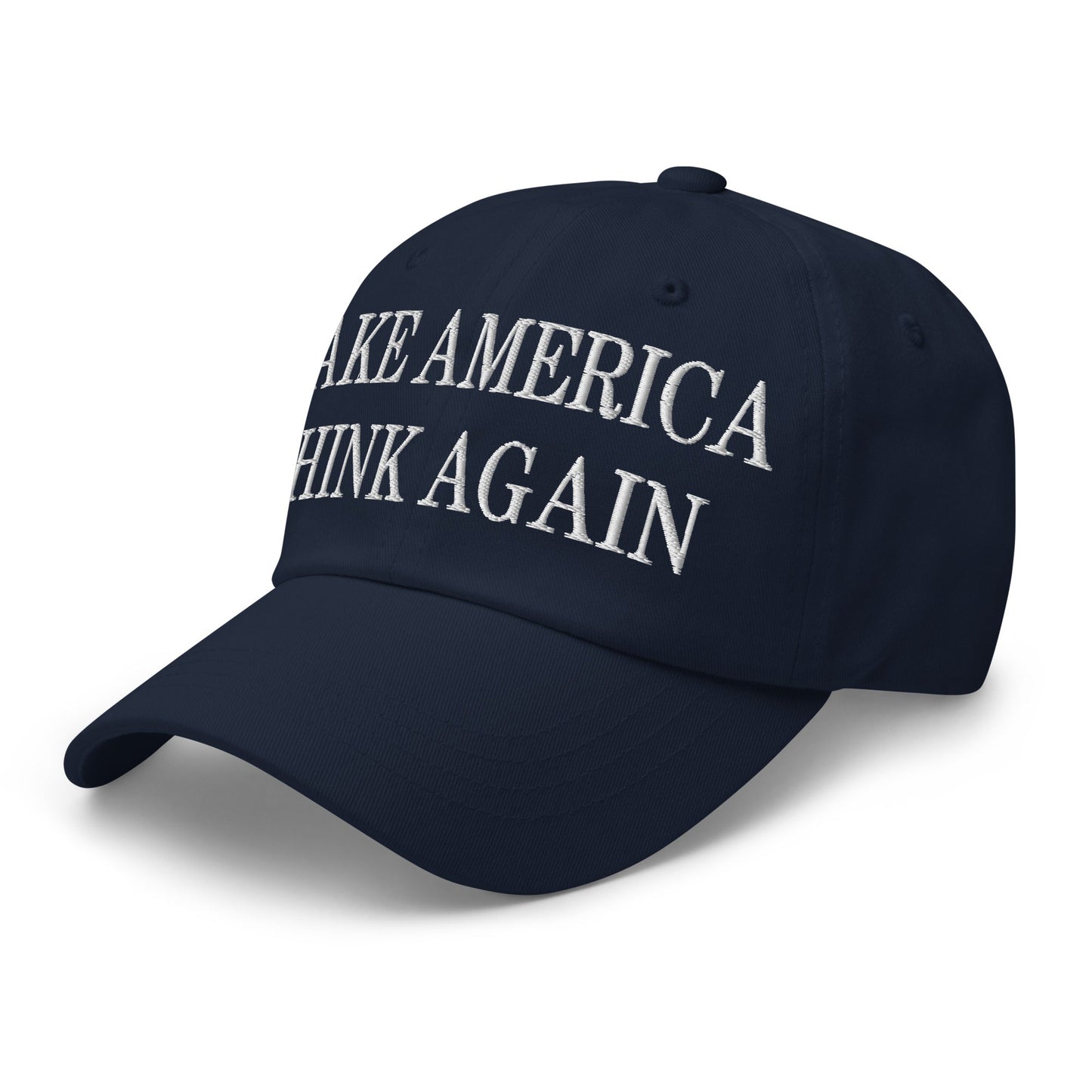 Make America Think Again Embroidered Dad Hat Navy