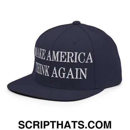 Make America Think Again Embroidered Flat Bill Brim Snapback Hat Navy