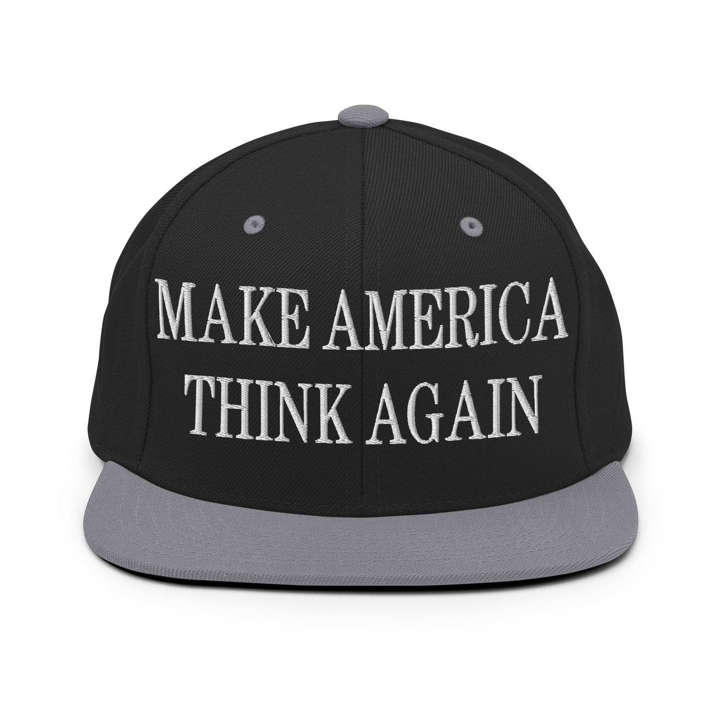 Make America Think Again Embroidered Flat Bill Brim Snapback Hat Black Silver