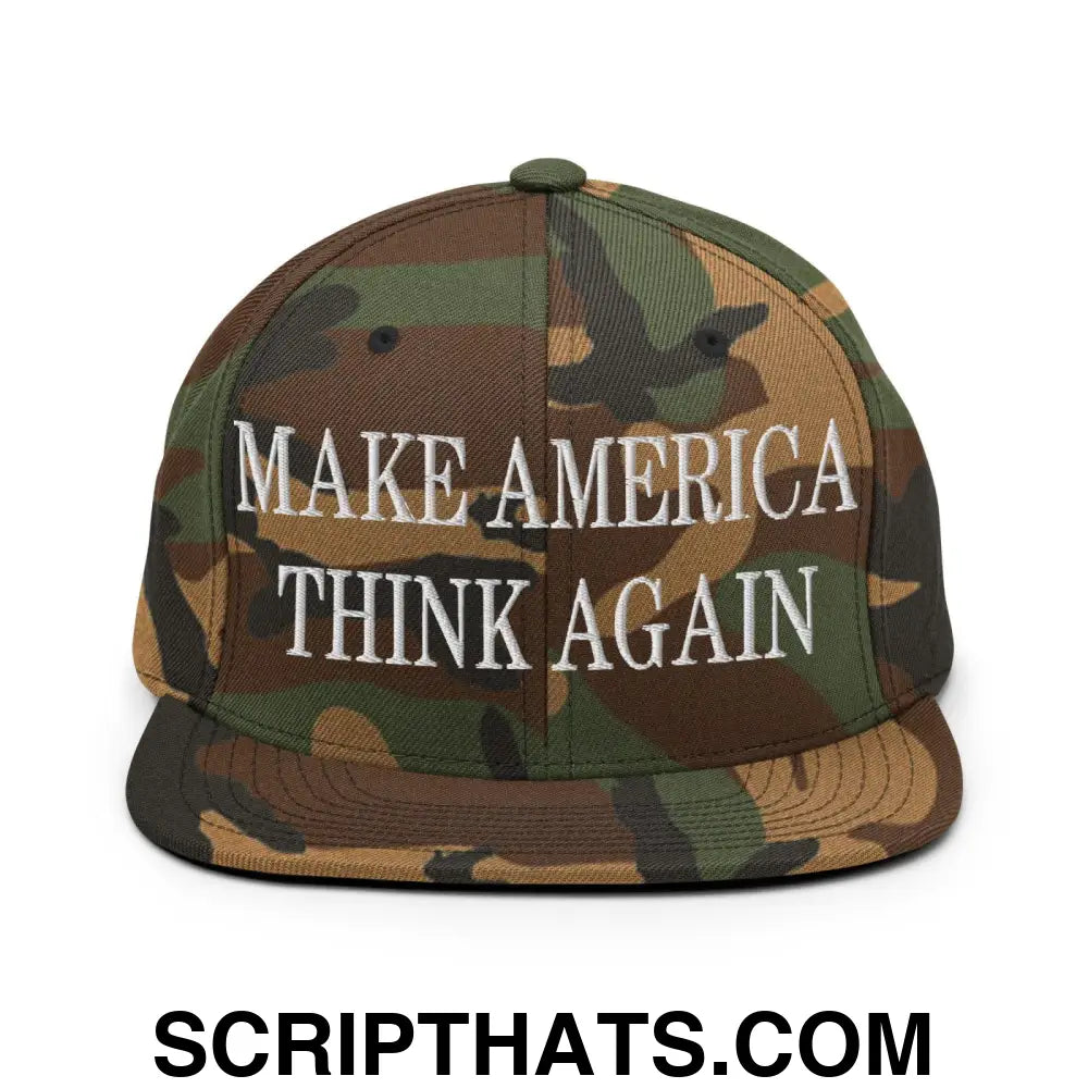 Make America Think Again Embroidered Flat Bill Brim Snapback Hat Green Camo