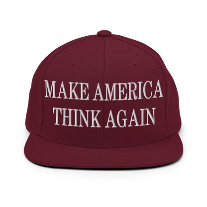 Make America Think Again Embroidered Flat Bill Brim Snapback Hat Maroon