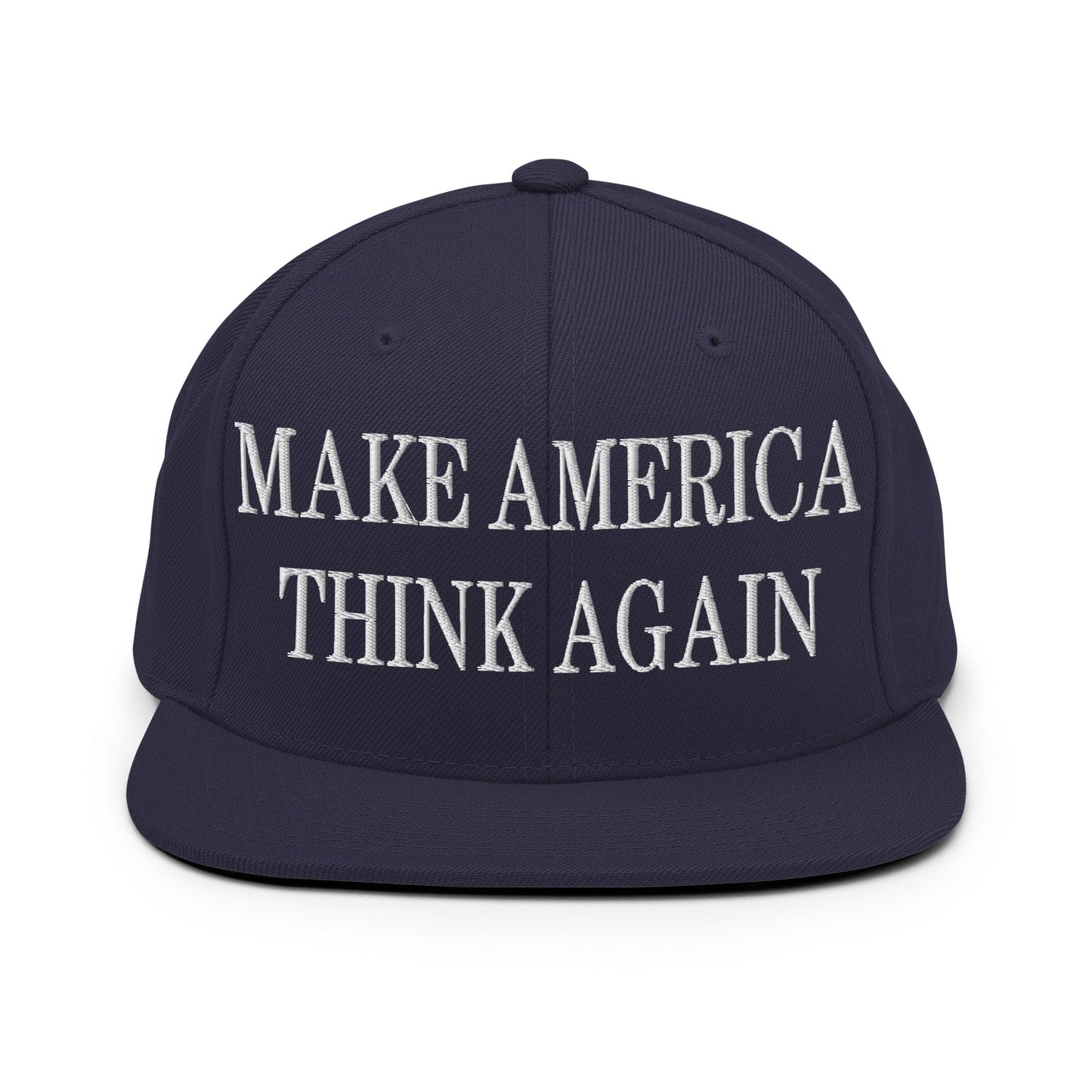 Make America Think Again Embroidered Flat Bill Brim Snapback Hat Navy