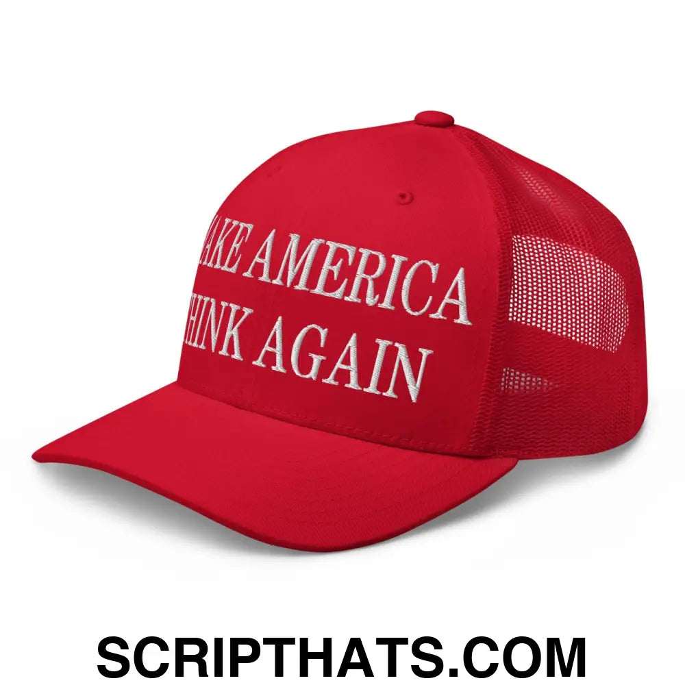 Make America Think Again Embroidered Mesh Trucker Hat Red