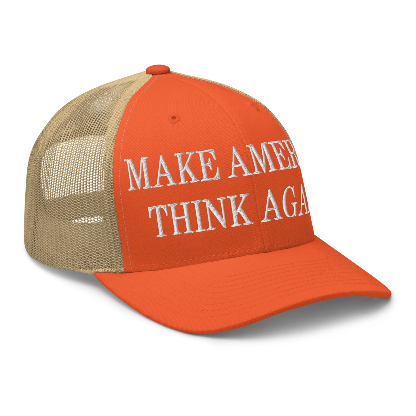 Make America Think Again Embroidered Mesh Trucker Hat Rustic Orange Khaki