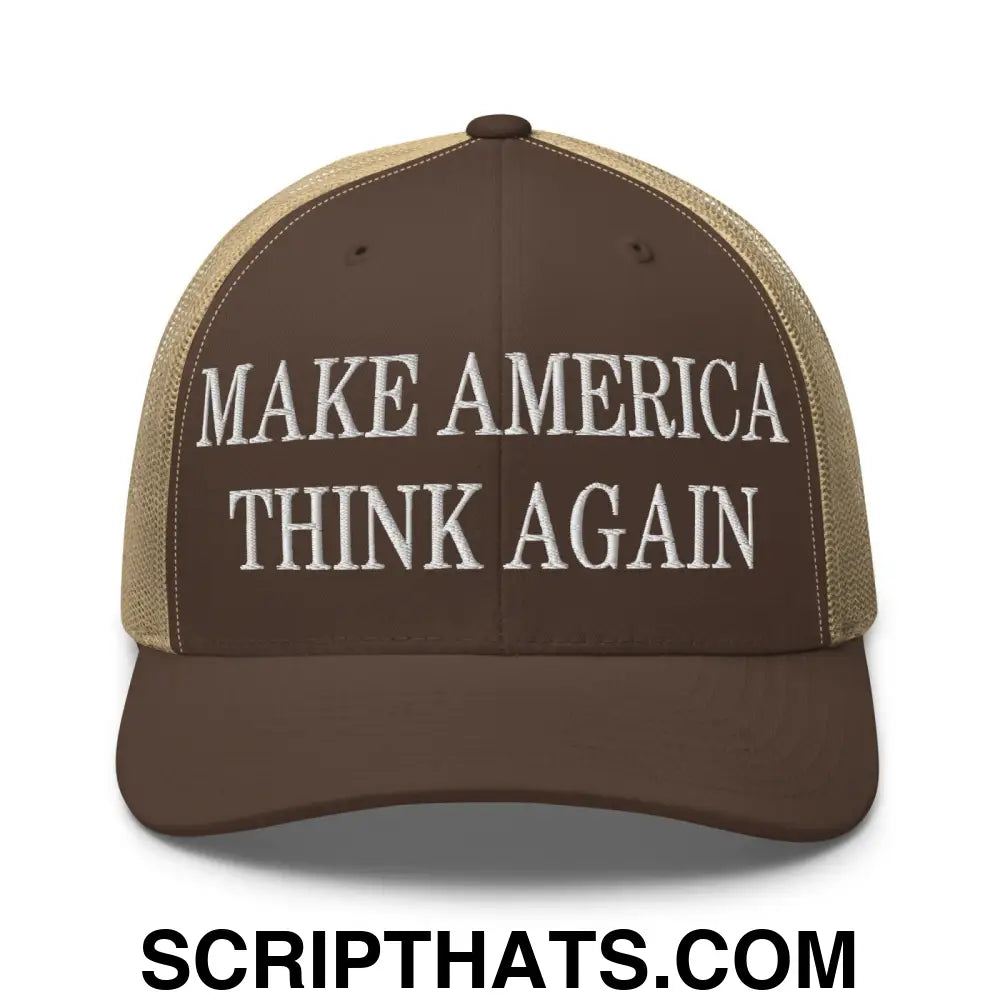 Make America Think Again Embroidered Mesh Trucker Hat Brown Khaki