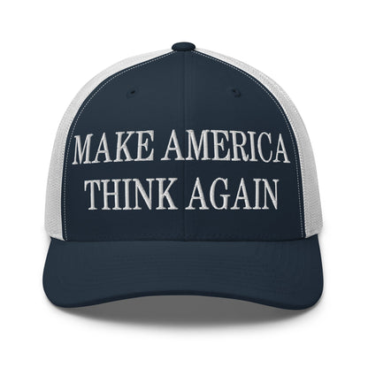 Make America Think Again Embroidered Mesh Trucker Hat Navy White