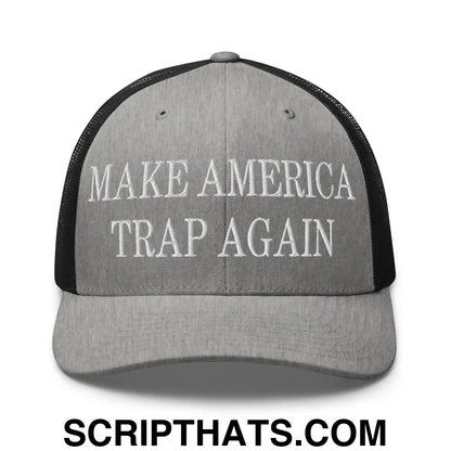 Make America Trap Again Embroidered Mesh Trucker Hat Heather Black