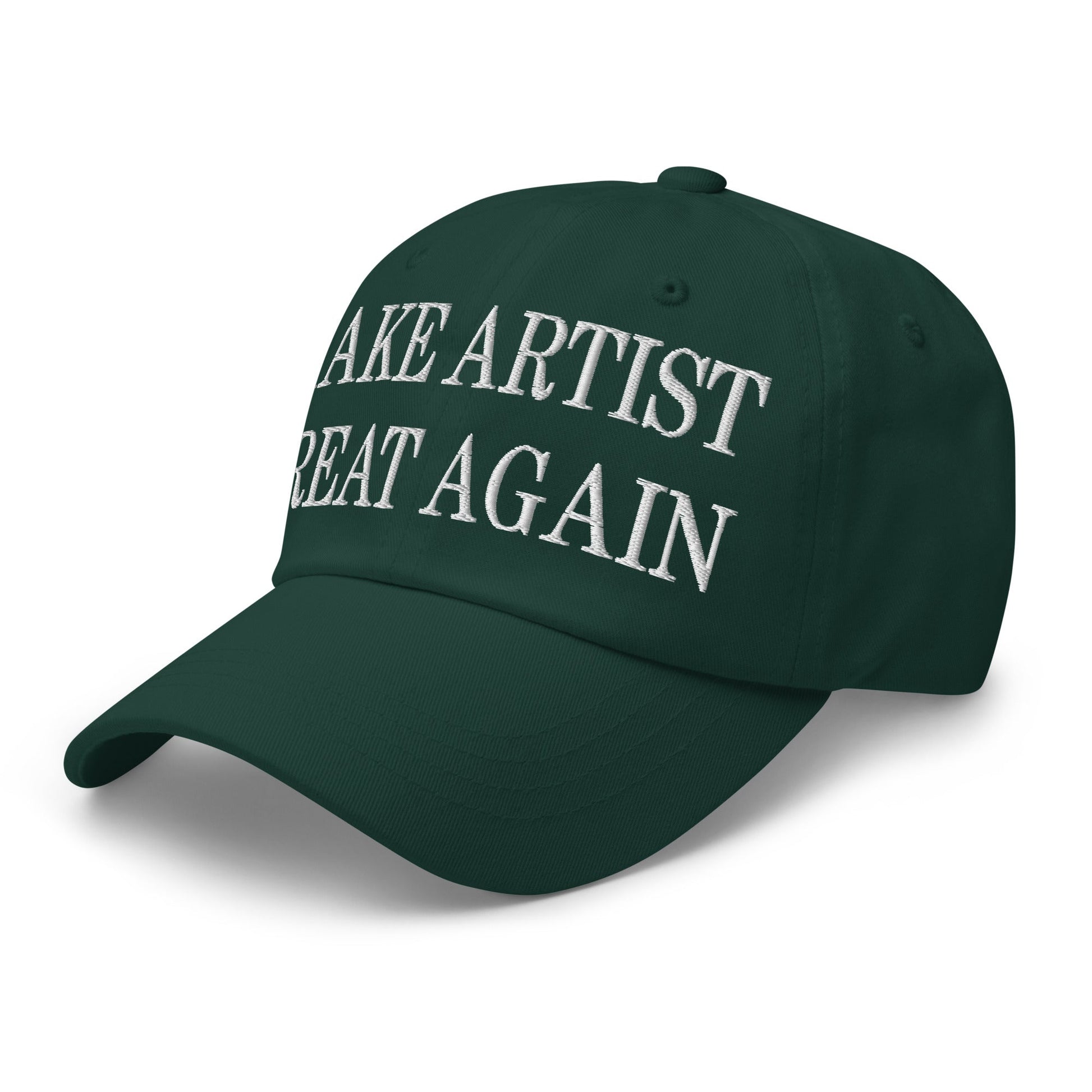 Make Artist Great Again Embroidered Dad Hat Spruce