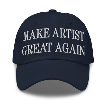 Make Artist Great Again Embroidered Dad Hat Navy