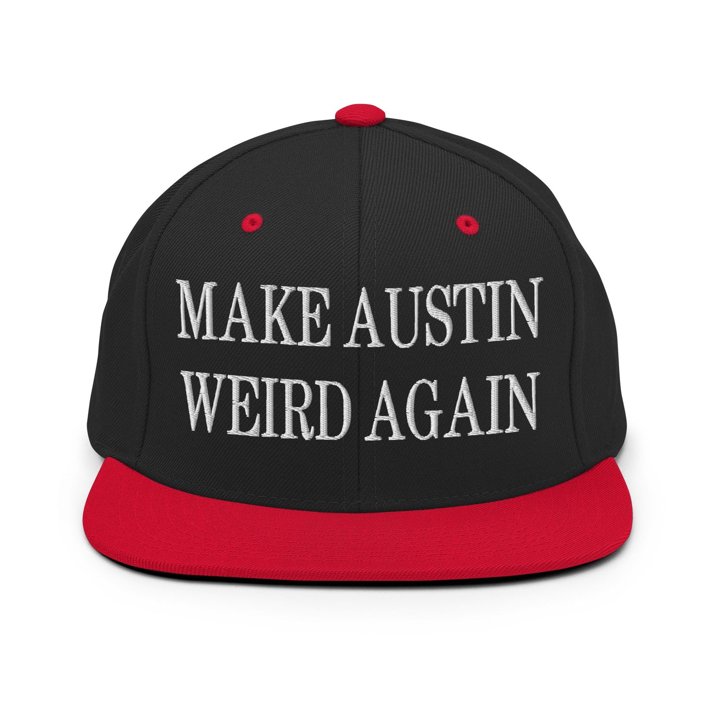 Make Austin Weird Again Embroidered Flat Bill Brim Snapback Hat Black Red