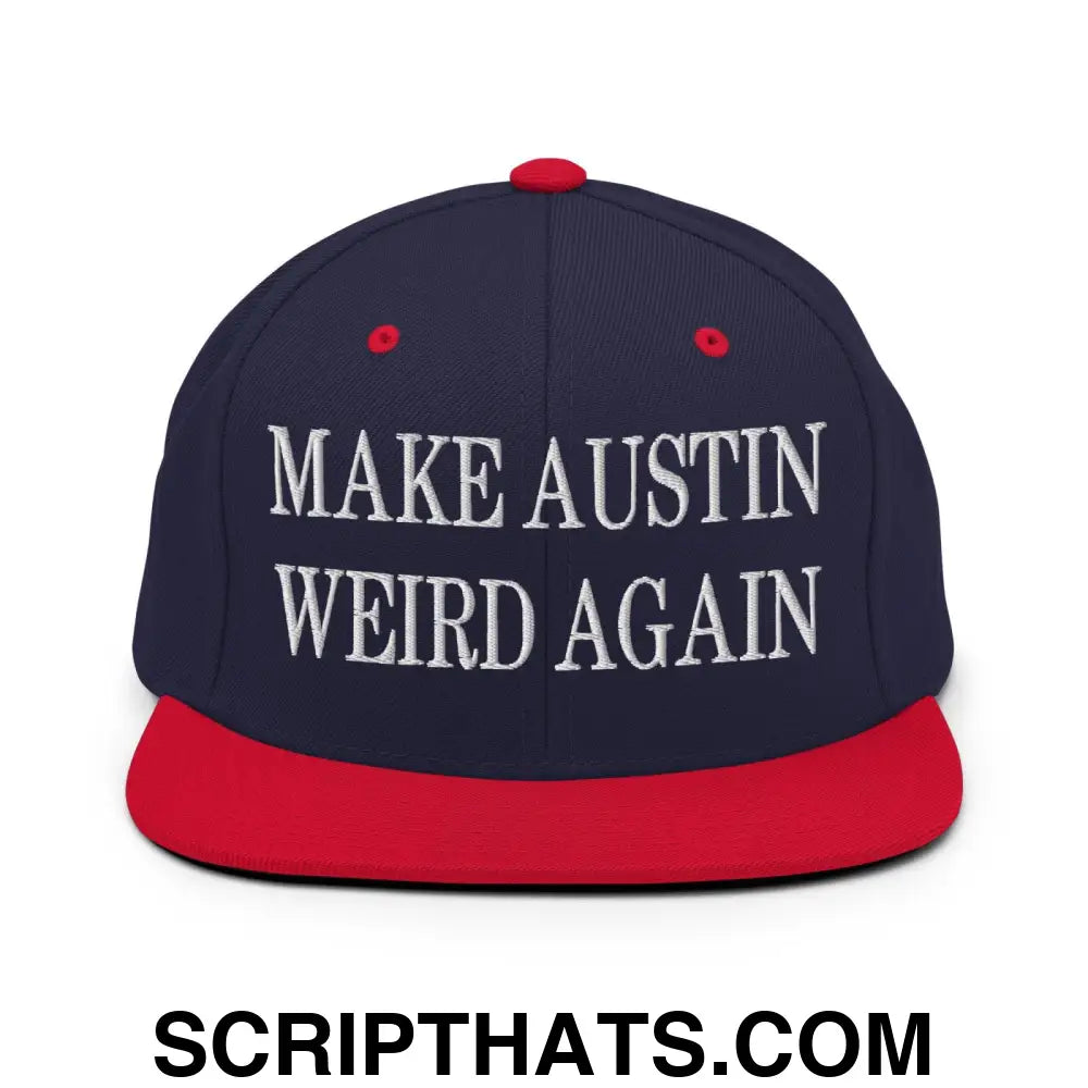 Make Austin Weird Again Embroidered Flat Bill Brim Snapback Hat Navy Red