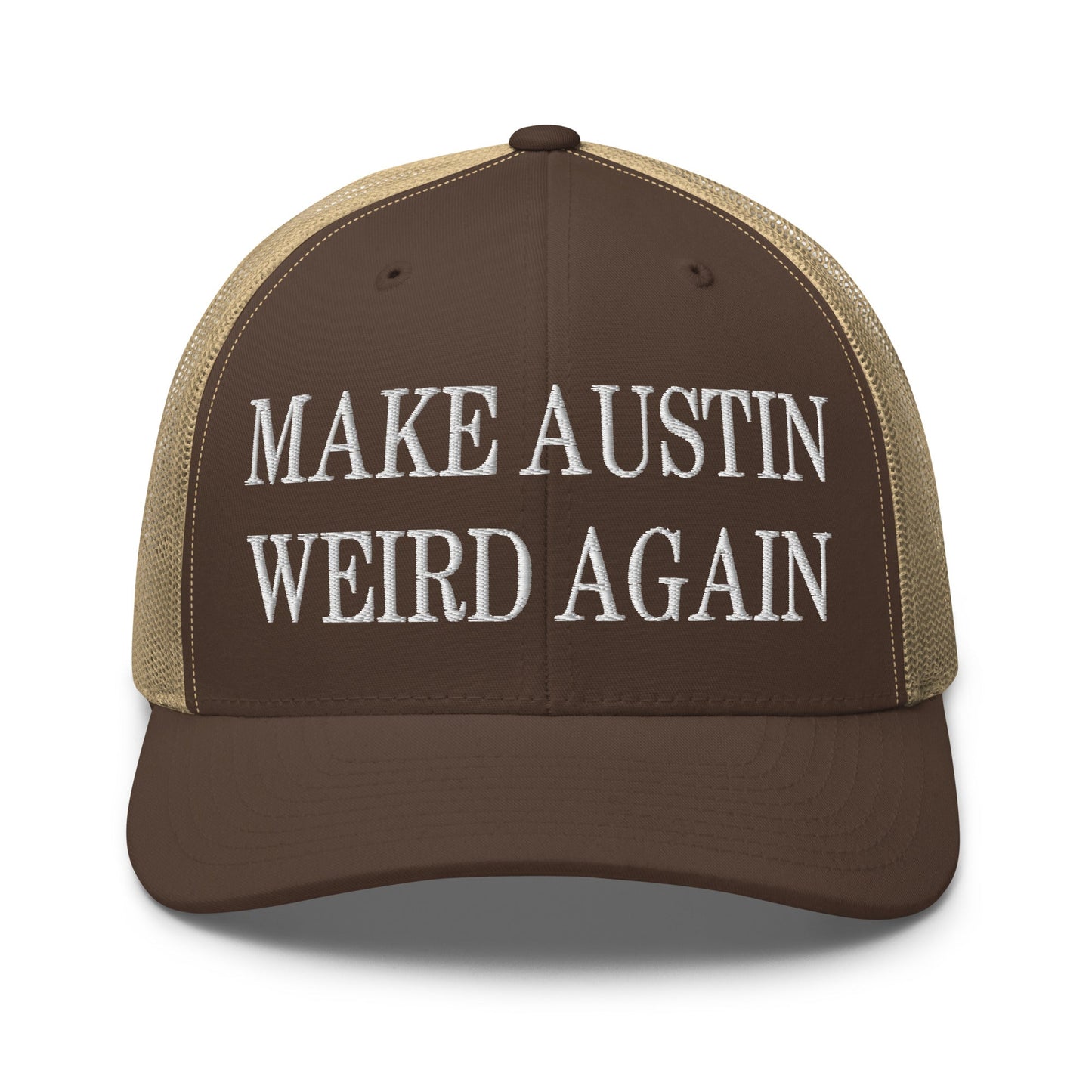 Make Austin Weird Again Embroidered Mesh Trucker Hat Brown Khaki