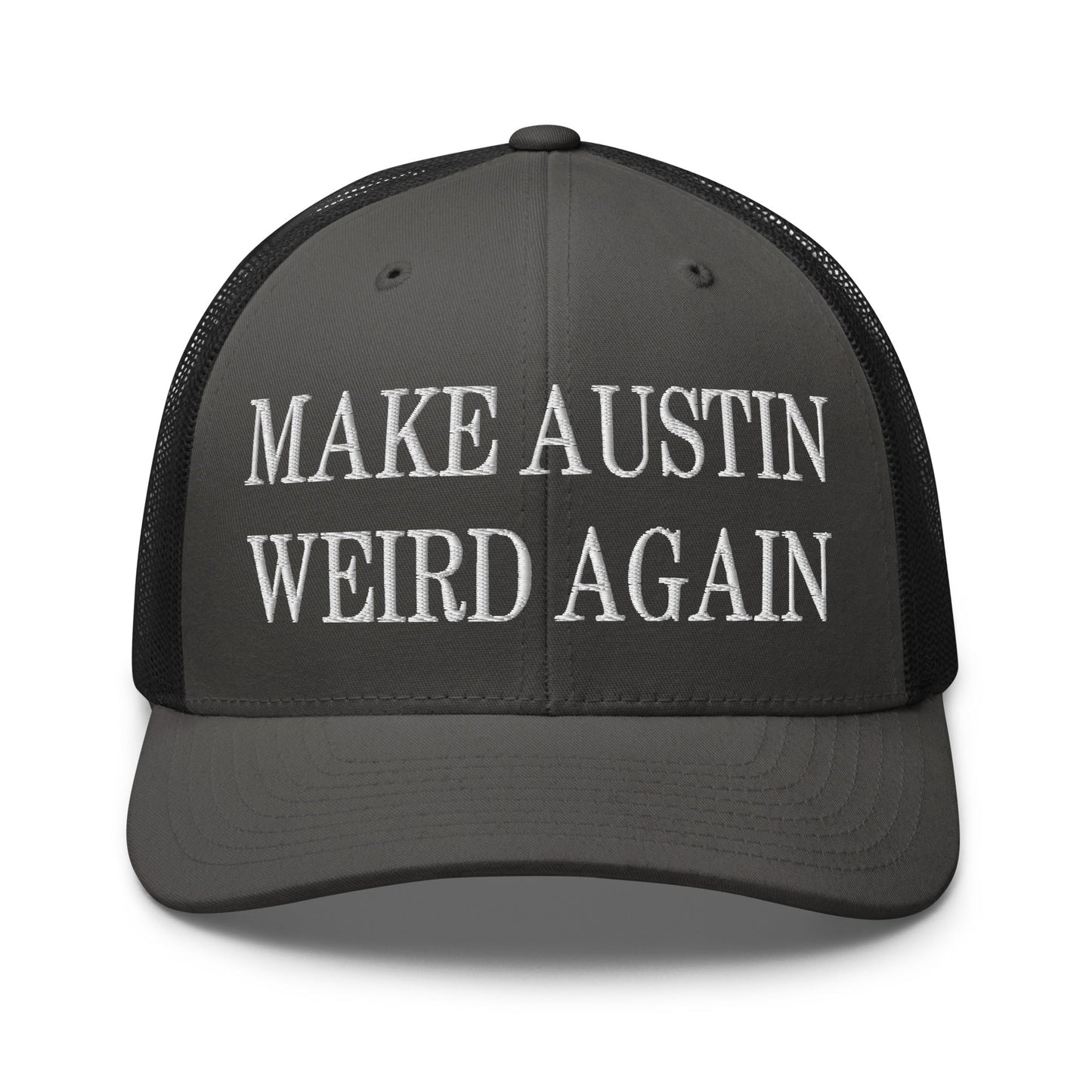 Make Austin Weird Again Embroidered Mesh Trucker Hat Charcoal Black