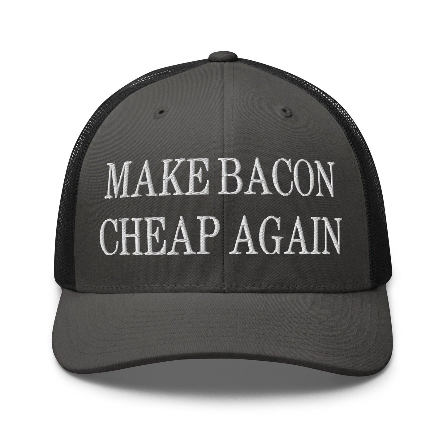 Make Bacon Cheap Again Embroidered Mesh Trucker Hat Charcoal Black