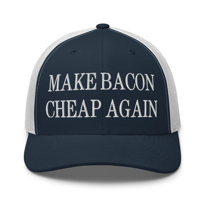 Make Bacon Cheap Again Embroidered Mesh Trucker Hat Navy White