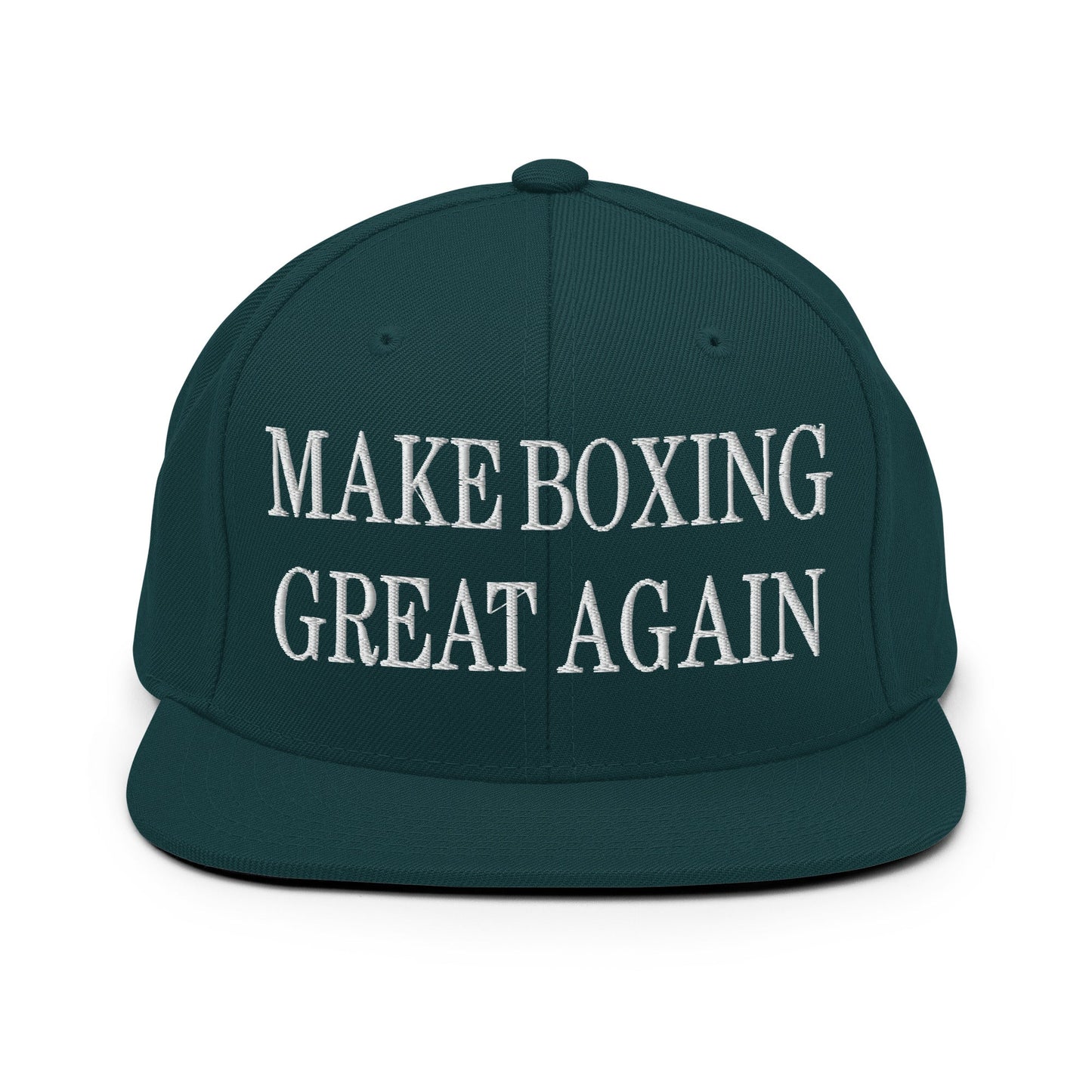 Make Boxing Great Again Embroidered Flat Bill Brim Snapback Hat Spruce