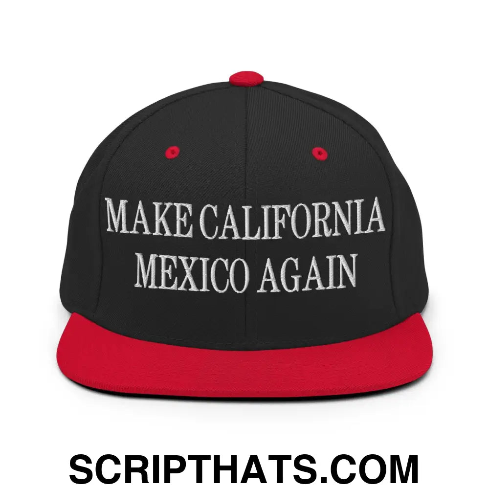 Make California Mexico Again Embroidered Flat Bill Brim Snapback Hat Black Red