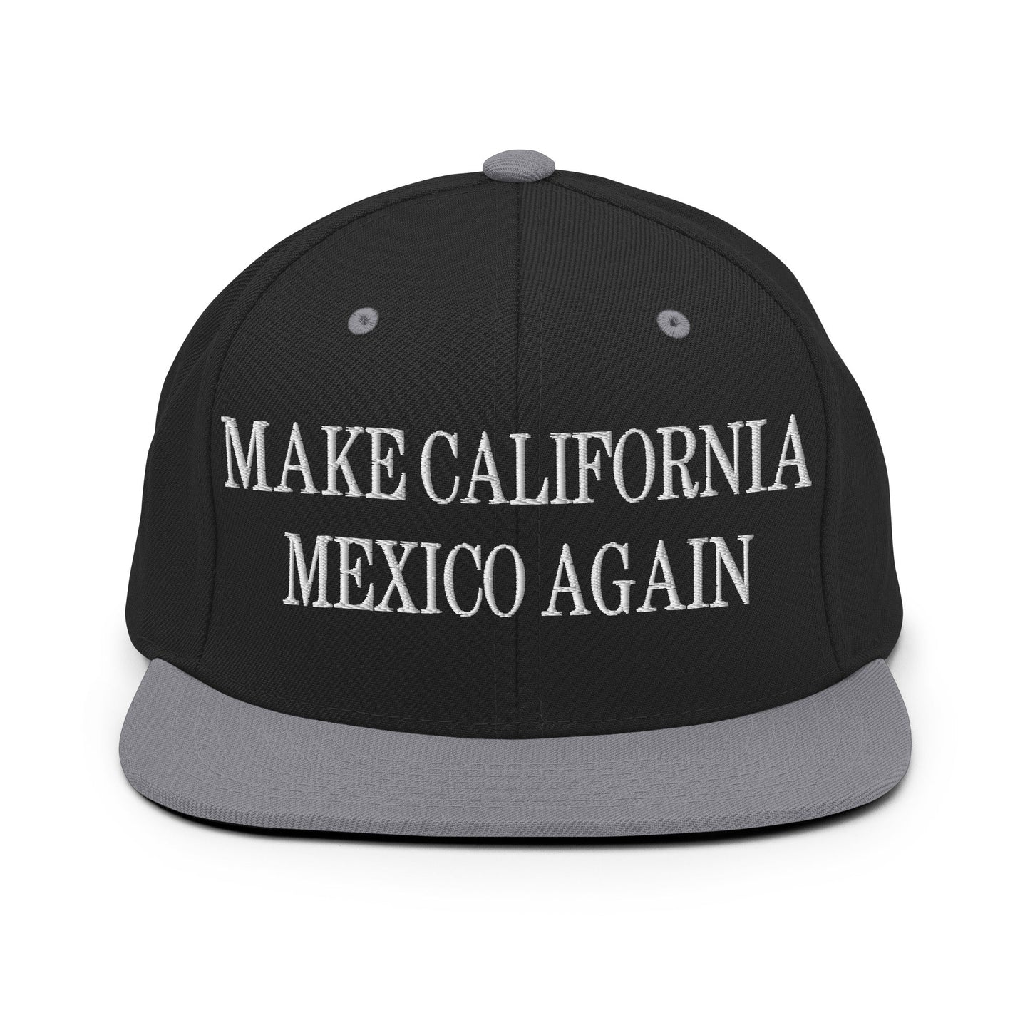 Make California Mexico Again Embroidered Flat Bill Brim Snapback Hat Black Silver