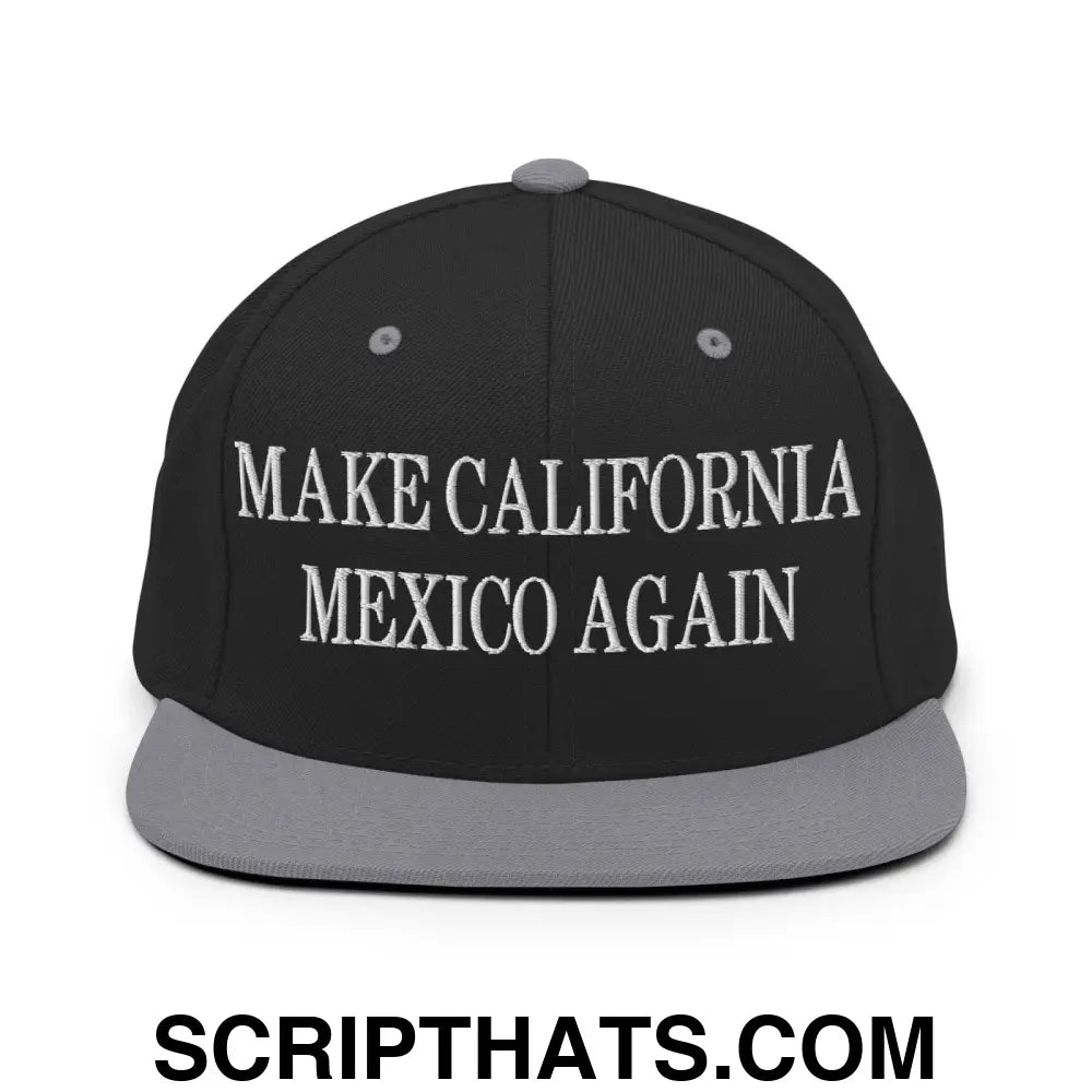 Make California Mexico Again Embroidered Flat Bill Brim Snapback Hat Black Silver