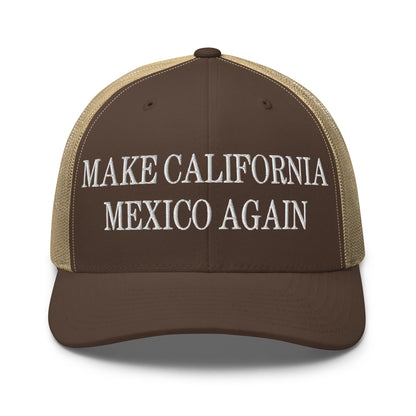 Make California Mexico Again Embroidered Mesh Trucker Hat Brown Khaki