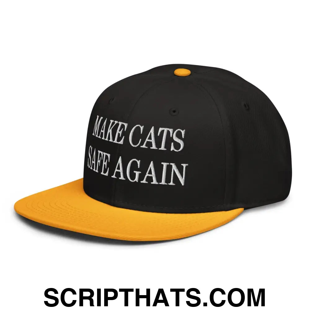 Make Cats Safe Again Embroidered Flat Brim Bill Snapback Hat Gold Black Black