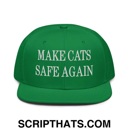 Make Cats Safe Again Embroidered Flat Brim Bill Snapback Hat Kelly Green