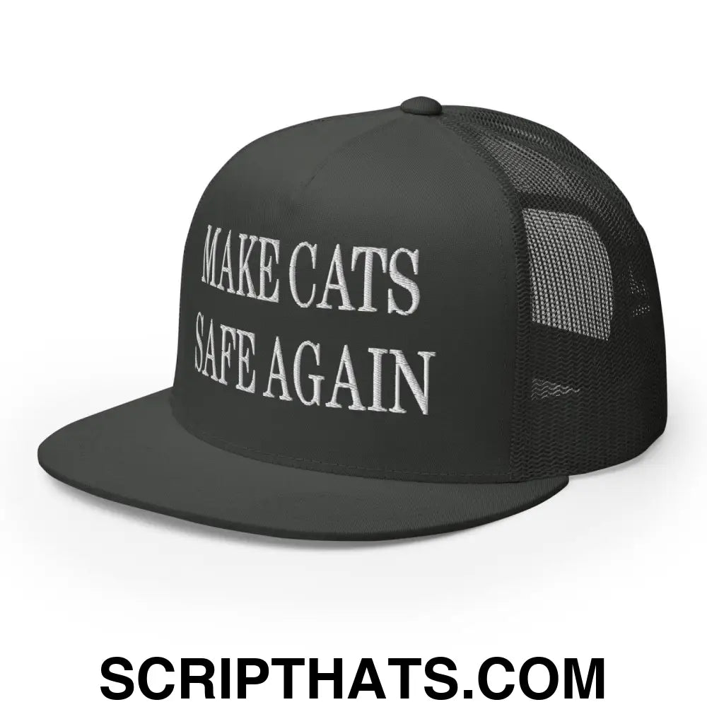 Make Cats Safe Again Embroidered Mesh Flat Bill Brim Trucker Hat Charcoal