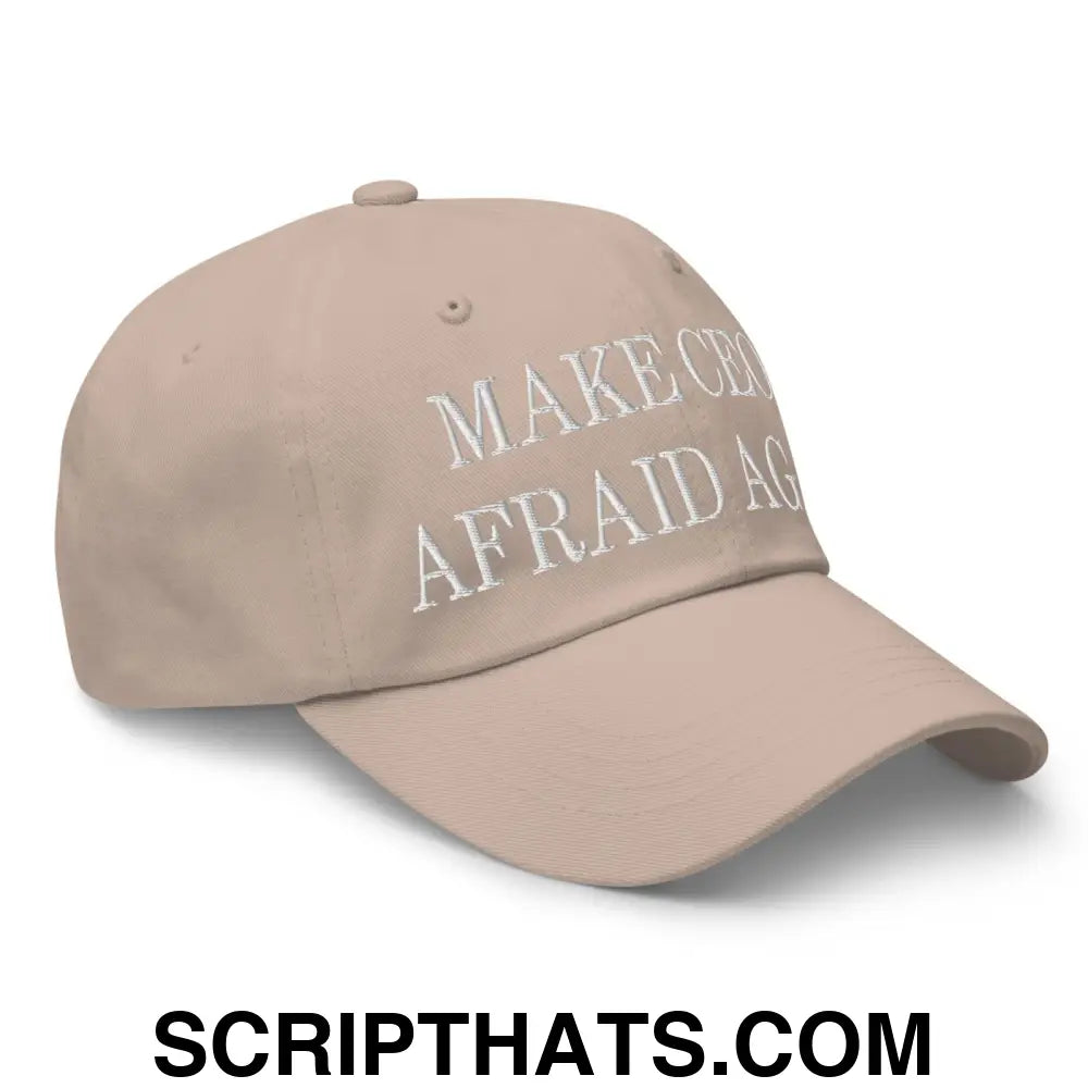 Make CEOs Afraid Again Embroidered Dad Hat Stone