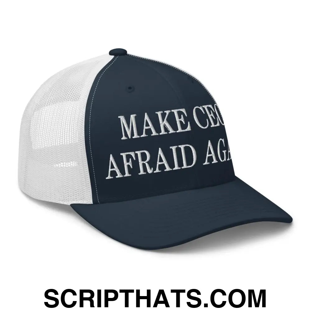 Make CEOs Afraid Again Embroidered Mesh Trucker Hat Navy White