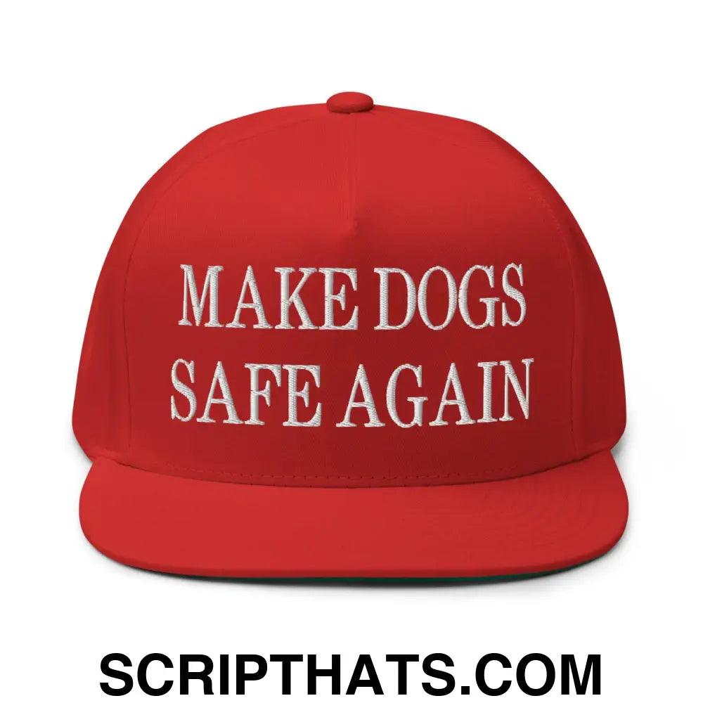 Make Dogs Safe Again Embroidered 5 Panel Flat Bill Brim Snapback Hat Red