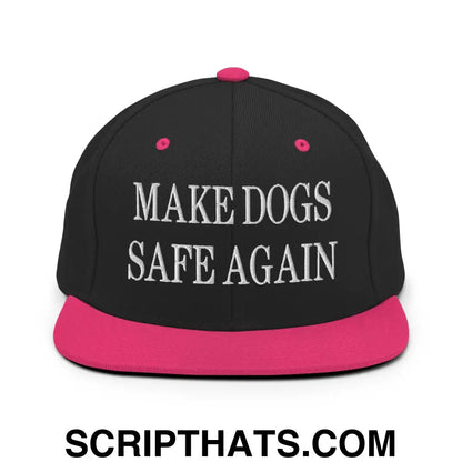 Make Dogs Safe Again Embroidered Flat Bill Brim Snapback Hat Black Neon Pink