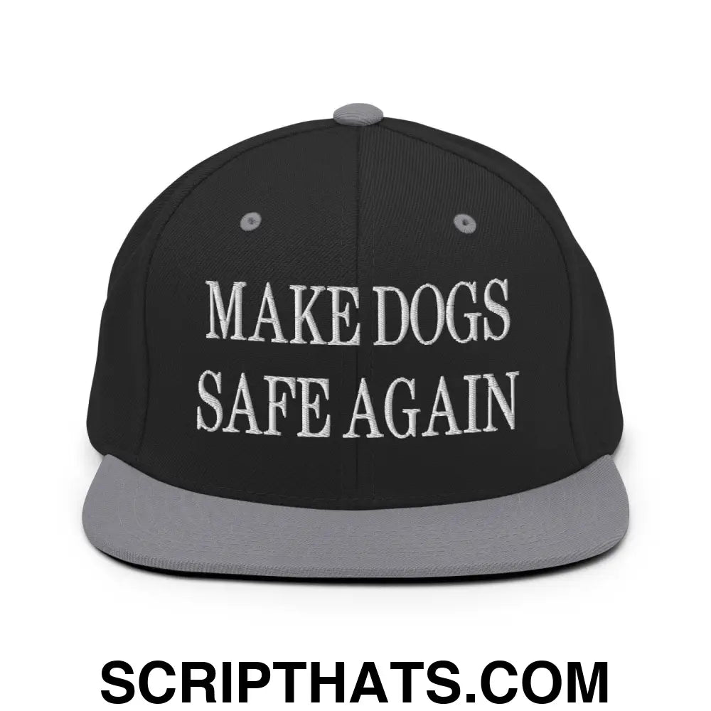 Make Dogs Safe Again Embroidered Flat Bill Brim Snapback Hat Black Silver