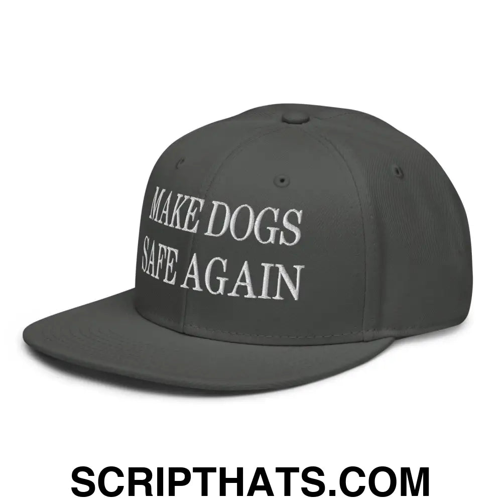 Make Dogs Safe Again Embroidered Flat Brim Bill Snapback Hat Charcoal gray