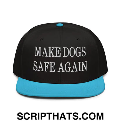 Make Dogs Safe Again Embroidered Flat Brim Bill Snapback Hat Aqua blue Black Black