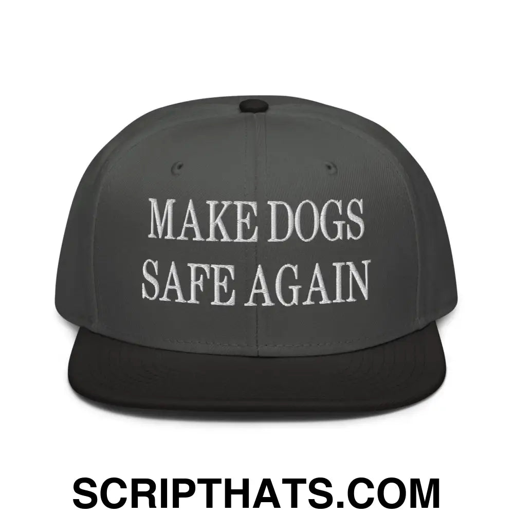 Make Dogs Safe Again Embroidered Flat Brim Bill Snapback Hat Black Charcoal gray Charcoal gray