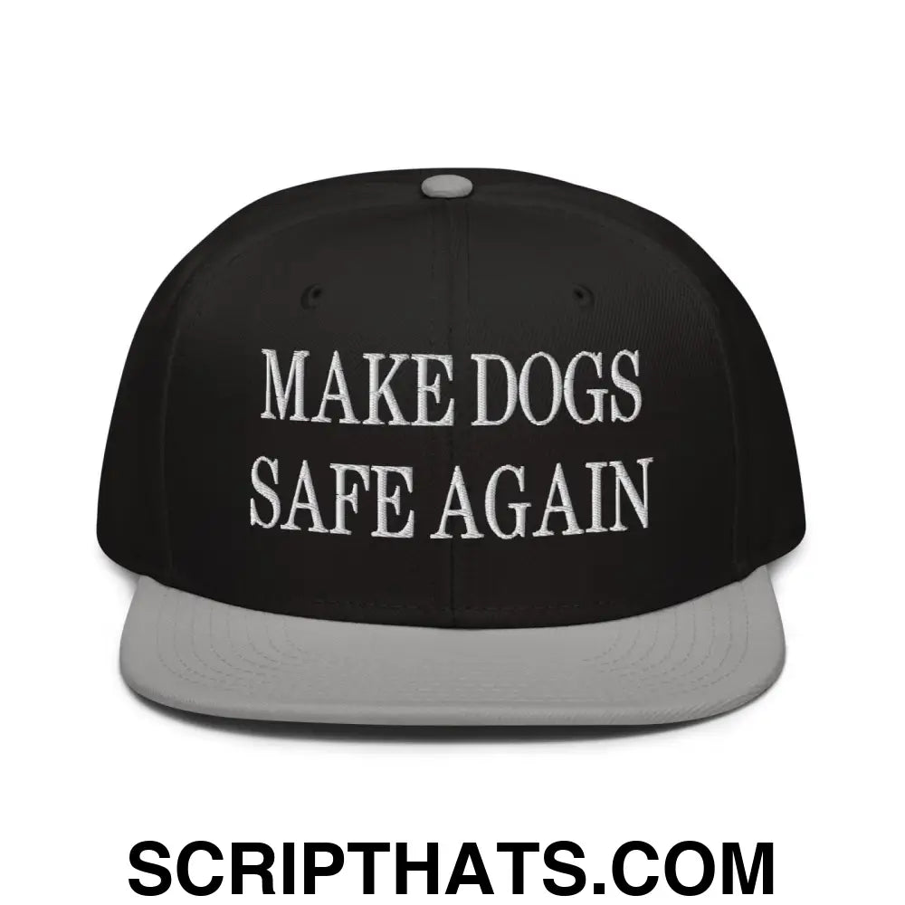 Make Dogs Safe Again Embroidered Flat Brim Bill Snapback Hat Gray Black Black