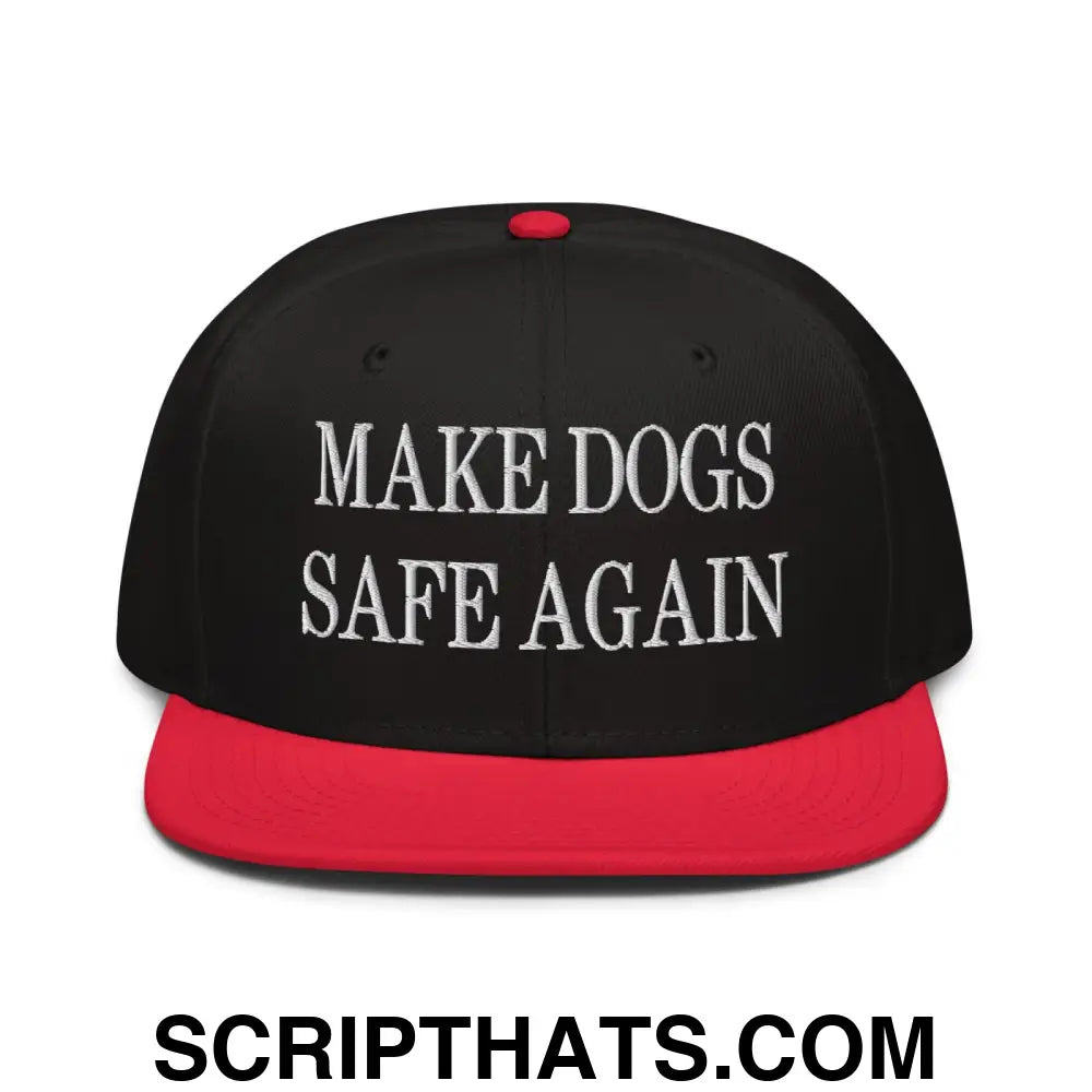 Make Dogs Safe Again Embroidered Flat Brim Bill Snapback Hat Red Black Black