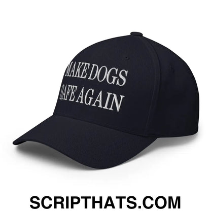 Make Dogs Safe Again Embroidered Stretch Fit Baseball Hat Dark Navy